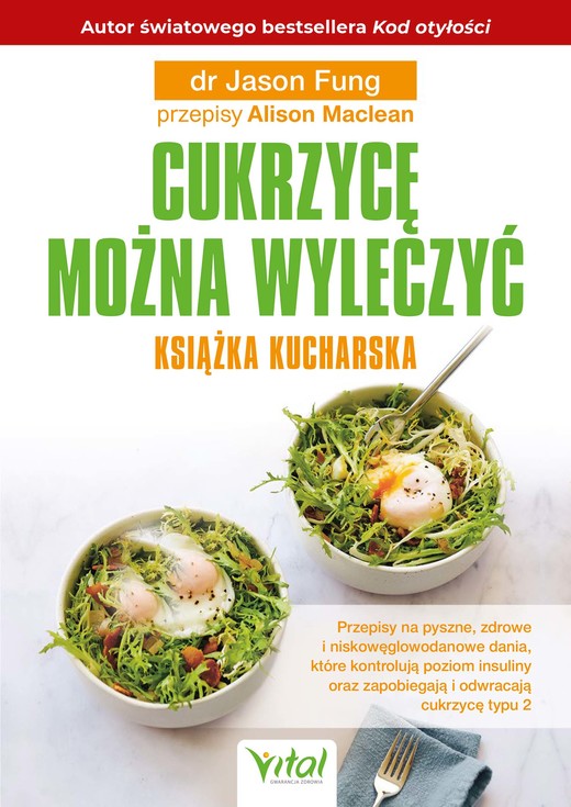 okładka Cukrzycę można wyleczyć – książka kucharska ebook | epub, mobi, pdf | Jason Fung