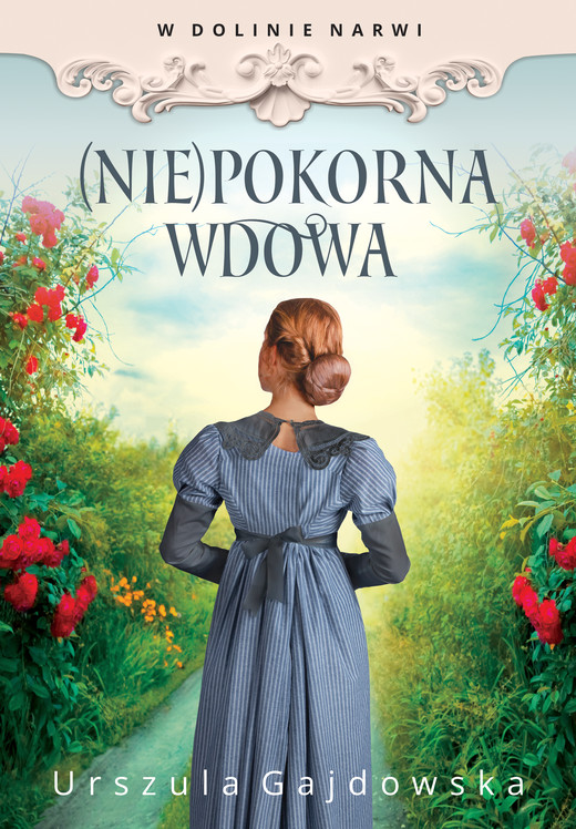 okładka W dolinie Narwi. (Nie)pokorna wdowa ebook | epub, mobi | Urszula Gajdowska