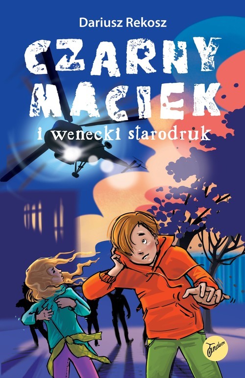 okładka Czarny Maciek i wenecki starodruk Tom 1 książka | Dariusz Rekosz