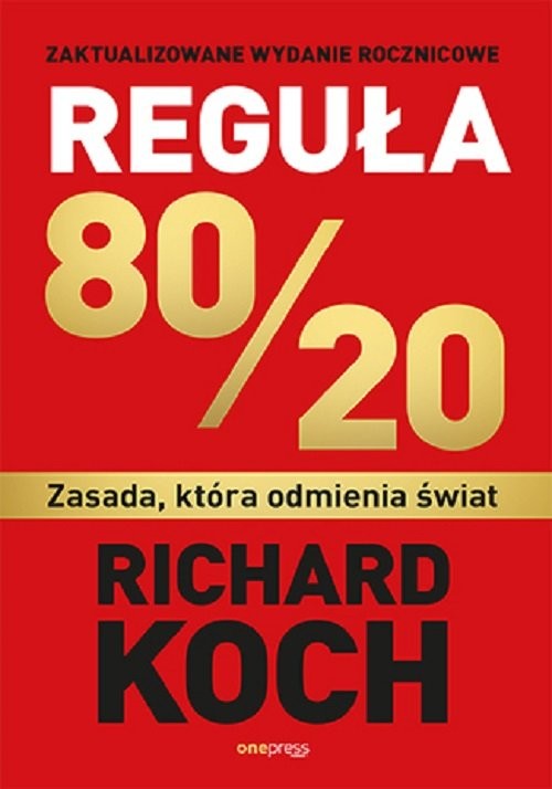 okładka Reguła 80/20 Zasada, która odmienia świat książka | Richard Koch