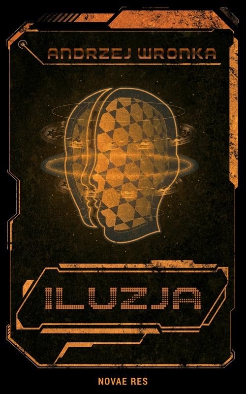 okładka Iluzja książka | Andrzej Wronka