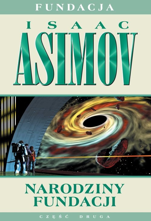 okładka Narodziny Fundacji książka | Isaac Asimov