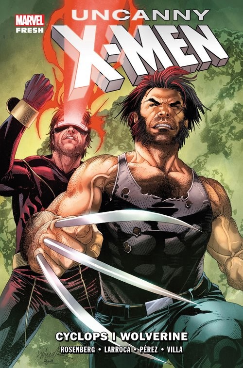 okładka Uncanny X-Men. Cyclops i Wolverine. Tom 2 książka