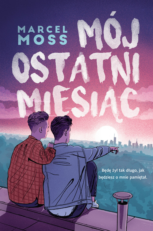 okładka Mój ostatni miesiąc ebook | epub, mobi | Marcel Moss