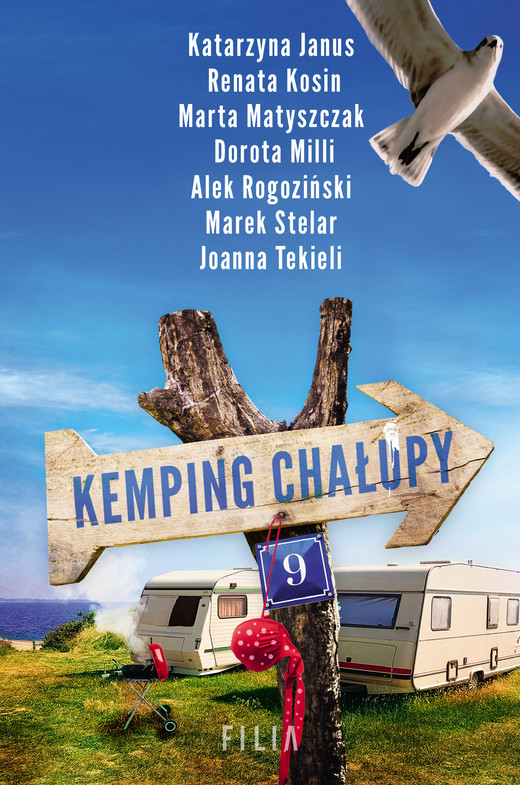 okładka Kemping Chałupy 9 ebook | epub, mobi | Renata Kosin, Marek Stelar, Alek Rogoziński, Katarzyna Janus, Marta Matyszczak, Dorota Milli, Joanna Tekieli