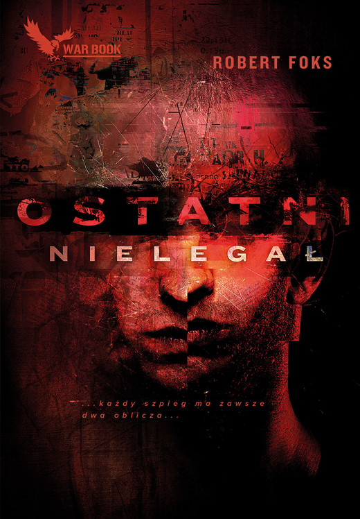 okładka Ostatni nielegał ebook | epub, mobi | Robert Foks