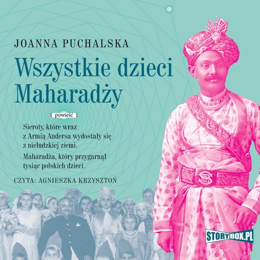 okładka Wszystkie dzieci Maharadży audiobook | MP3 | Joanna Puchalska