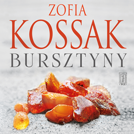 okładka Bursztyny audiobook | MP3 | Zofia Kossak