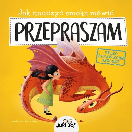 okładka Jak nauczyć smoka mówić PRZEPRASZAM książka