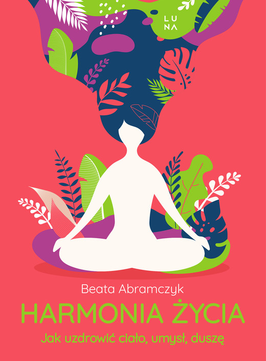 okładka Harmonia życia ebook | epub, mobi | Beata Abramczyk