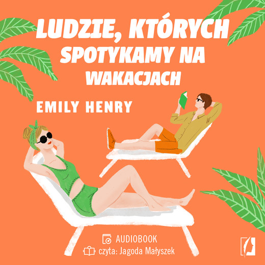 okładka Ludzie, których spotykamy na wakacjach audiobook | MP3 | Emily Henry