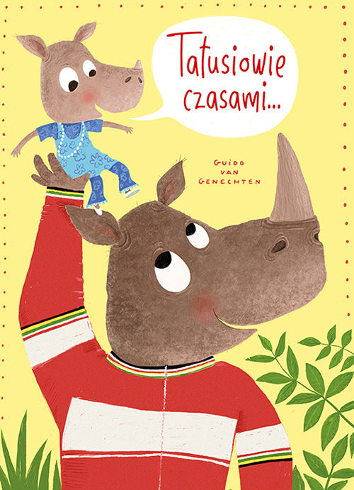 okładka Tatusiowie czasami / Adamada książka | Guido van Genechten