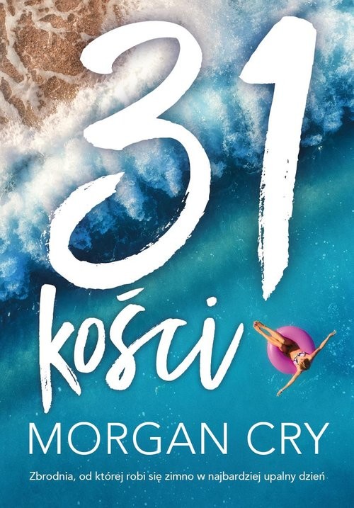 okładka 31 kości książka | Morgan Cry