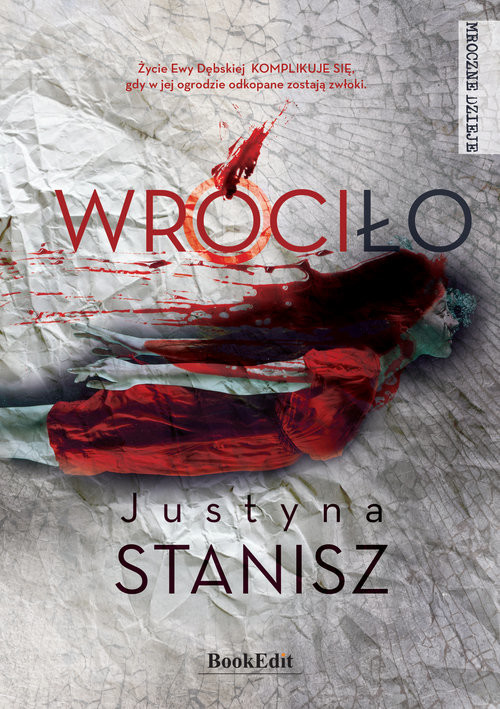 okładka Wróciło książka | Justyna Stanisz
