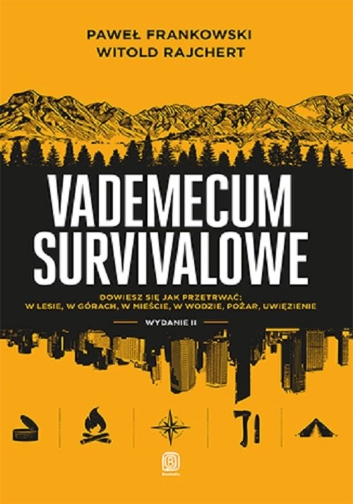 okładka Vademecum survivalowe. Wydanie II książka | Paweł Frankowski, Witold Rajchert