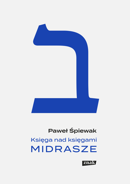 okładka Księga nad księgami. Midrasze. (wyd.2022) ebook | epub, mobi | Paweł Śpiewak