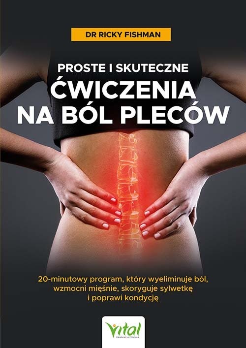 okładka Proste i skuteczne ćwiczenia na ból pleców książka | Ricky Fishman