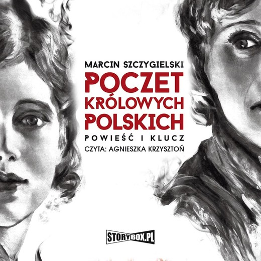 okładka Poczet królowych polskich. Powieść i klucz audiobook | MP3 | Marcin Szczygielski