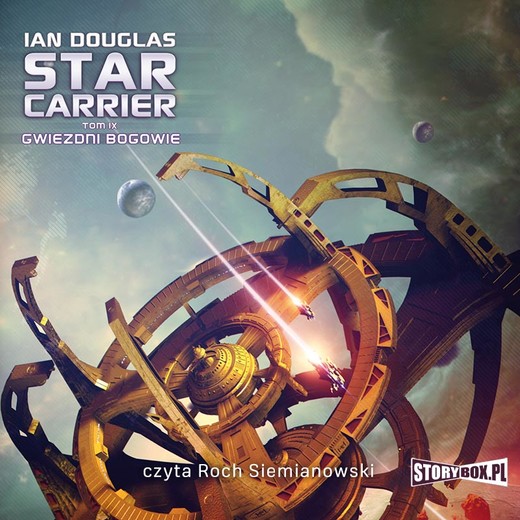 okładka Star Carrier. Tom IX. Gwiezdni Bogowie audiobook | MP3 | Ian Douglas