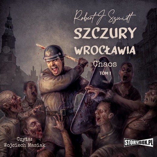 okładka Szczury Wrocławia. Chaos. Tom 1 audiobook | MP3 | Robert J. Szmidt