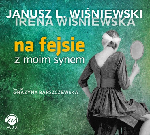 okładka Na fejsie z moim synem audiobook | MP3 | Janusz Leon Wiśniewski