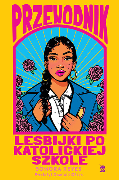 okładka Przewodnik lesbijki po katolickiej szkole książka | Sonora Reyes
