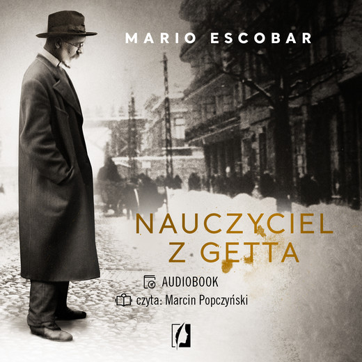 okładka Nauczyciel z getta audiobook | MP3 | Mario Escobar