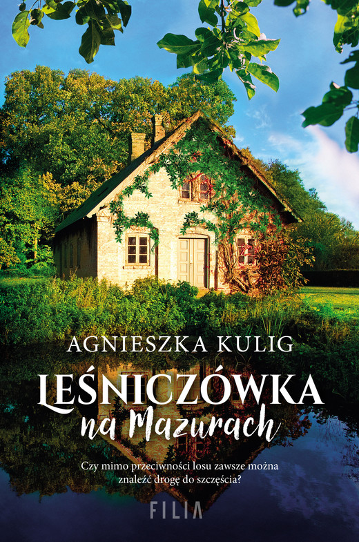 okładka Leśniczówka na Mazurach ebook | epub, mobi | Agnieszka Kulig