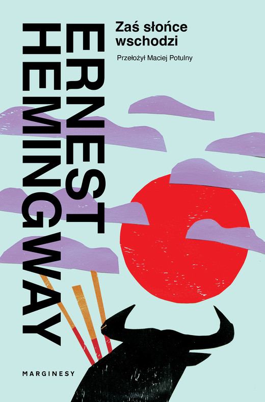 okładka Zaś słońce wschodzi ebook | epub, mobi | Ernest Hemingway