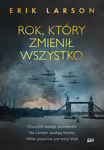 okładka Rok, który zmienił wszystko
 książka | Erik Larson