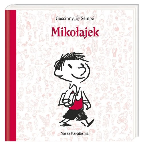 okładka Mikołajek książka | René Goscinny, Jean-Jacques Sempé