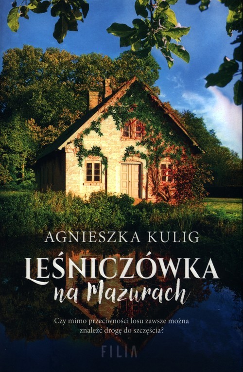 okładka Leśniczówka na Mazurach książka | Agnieszka Kulig