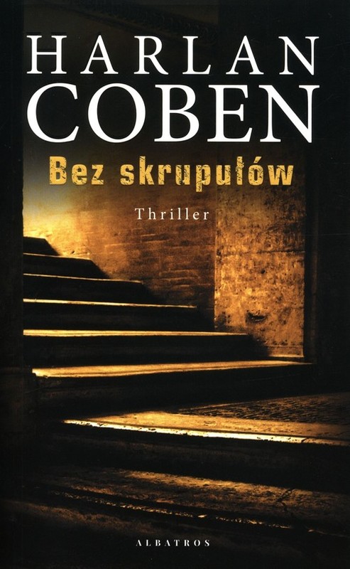 okładka Bez skrupułów książka | Harlan Coben