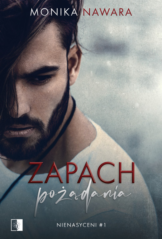 okładka Zapach pożądania ebook | epub, mobi | Monika Nawara