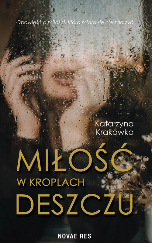 okładka Miłość w kroplach deszczu ebook | epub, mobi | Katarzyna Krakówka
