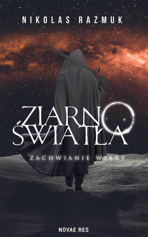 okładka Ziarno Światła. Zachwianie wiary ebook | epub, mobi | Nikolas Razmuk