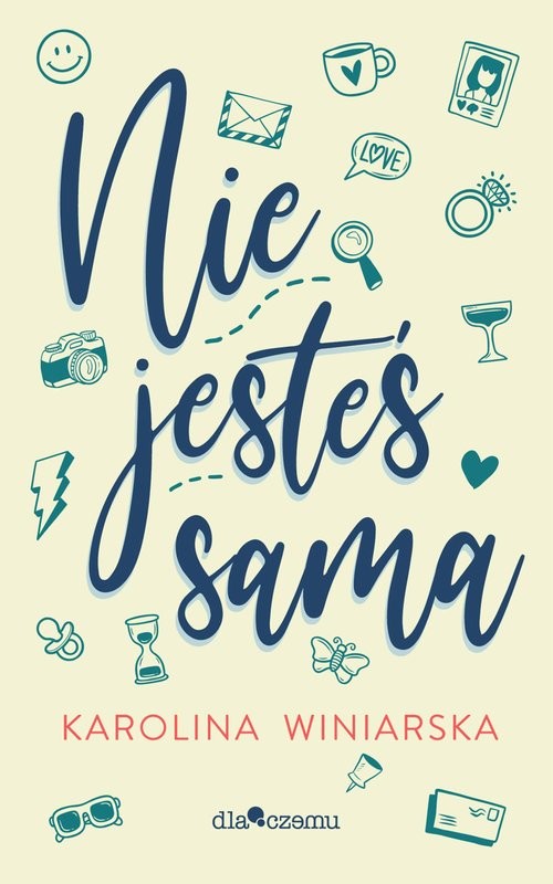 okładka Nie jesteś sama książka | Winiarska Karolina