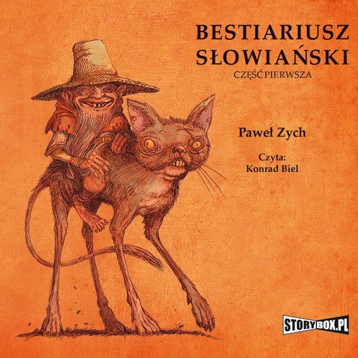 okładka Bestiariusz słowiański. Część 1. Rzecz o skrzatach, wodnikach i rusałkach audiobook | MP3 | Paweł Zych