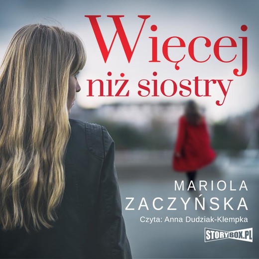 okładka Więcej niż siostry audiobook | MP3 | Mariola Zaczyńska