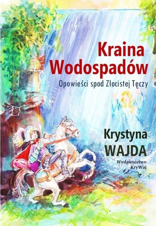 okładka Kraina Wodospadów książka | Krystyna Wajda