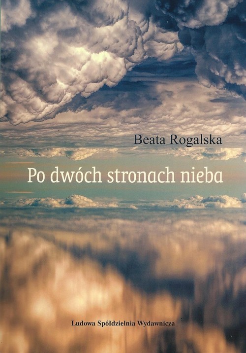 okładka Po dwóch stronach nieba książka | Beata Rogalska