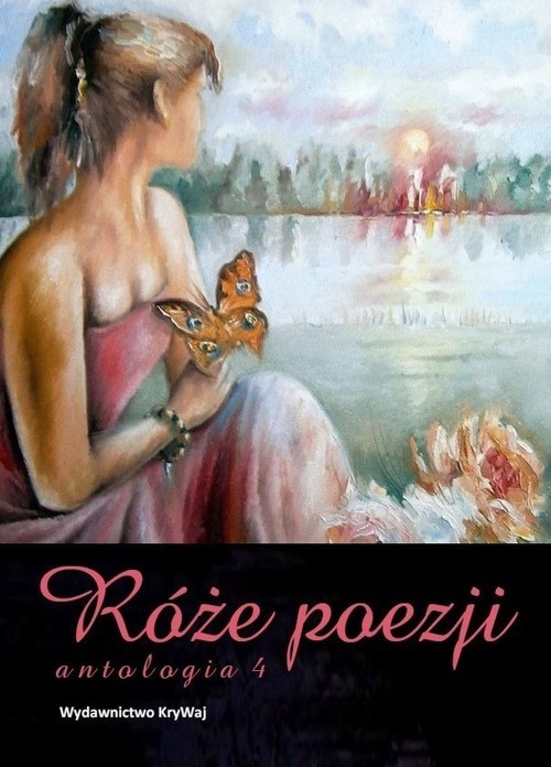 okładka Róże poezji Antologia 4 książka