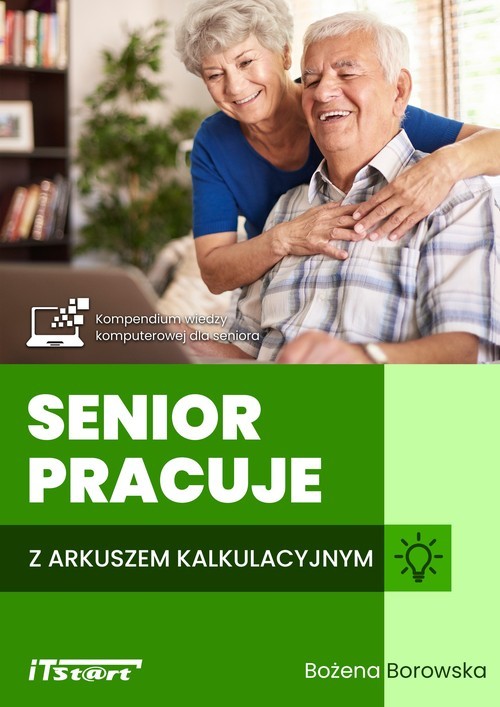 okładka Senior pracuje z arkuszem kalkulacyjnym książka | Bożena Borowska