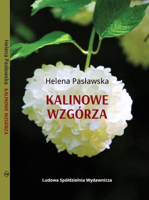 okładka Kalinowe wzgórza książka | Helena Pasławska