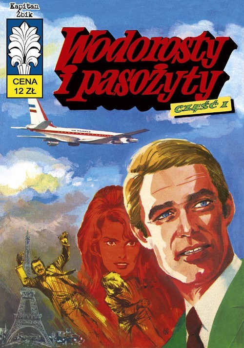 okładka Kapitan Żbik Wodorosty i pasożyty Część 1 / Ongrys książka | Jerzy Bednarczyk, Zbigniew Gabiński, Jerzy Wróblewski