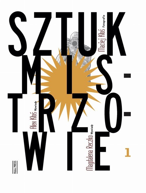 okładka Sztuk Mistrzowie książka | Alex Kłoś, Reczko Magdalena