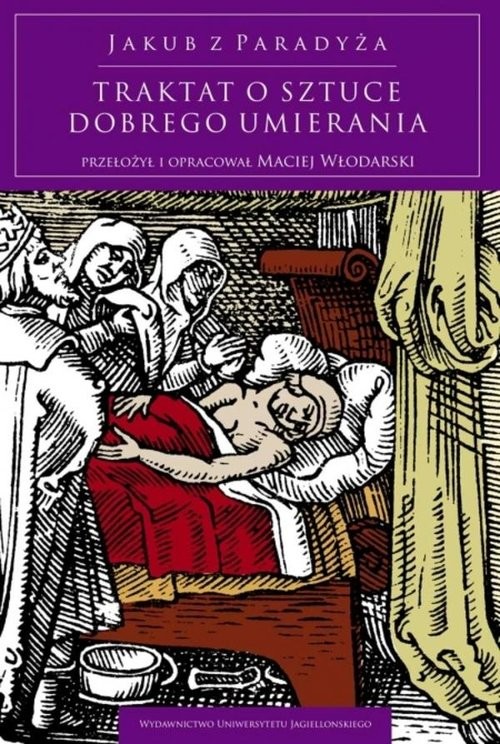 okładka Traktat o sztuce dobrego umierania książka | Jakub Paradyża