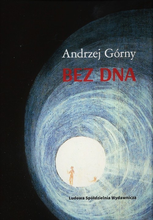 okładka Bez dna książka | Andrzej Górny