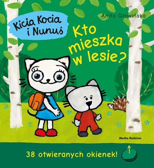 okładka Kicia Kocia i Nunuś Kto mieszka w lesie? książka | Anita Głowińska