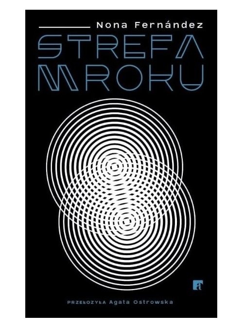 okładka Strefa mroku książka | Nona Fernández